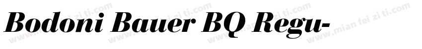 Bodoni Bauer BQ Regu字体转换